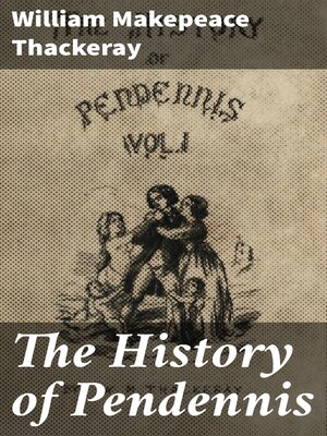 cover image of The History of Pendennis